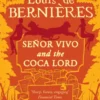 Senor Vivo & The Coca Lord