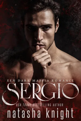 Sergio: Een Dark Maffia Romance