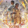Set Fire to the Gods