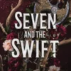 Seven and the Swift