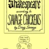 Shakespeare According to Savage Chickens