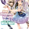 She Professed Herself Pupil of the Wise Man (Manga) Vol. 1