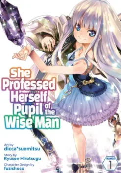 She Professed Herself Pupil of the Wise Man (Manga) Vol. 1