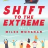 SHIFT TO THE EXTREME