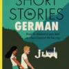 Short Stories in German for Intermediate Learners