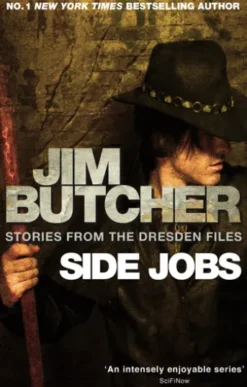 Side Jobs: Stories From The Dresden Files