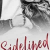 Sidelined