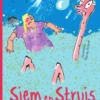 Siem en Struis en De Waanzinnige Schuimbom
