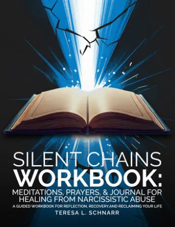 Silent Chains Workbook: Meditations, Prayers, and Journal for Healing from Narcissistic Abuse