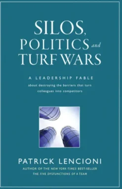 Silos, Politics and Turf Wars