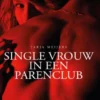 Single vrouw in een parenclub