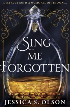 Sing Me Forgotten