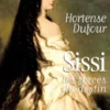Sissi, les forces du destin