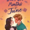 Six More Months of June