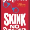 Skink No Surrender