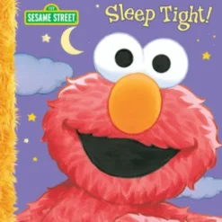 Sleep Tight! (Sesame Street Series)