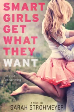 Smart Girls Get What They Want