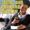 Smart Strategies for Saving and Building Wealth