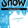 SNOW: Complete eBook Edition