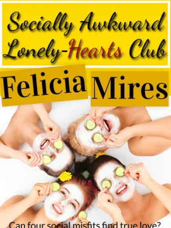 Socially Awkward Lonely-Hearts Club, a Christian Chick-Lit Romance