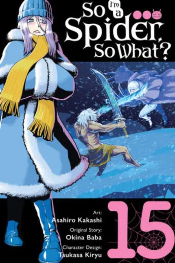 So I'm a Spider, So What?, Vol. 15 (manga)