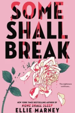 Some Shall Break