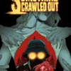 Something Crawled Out