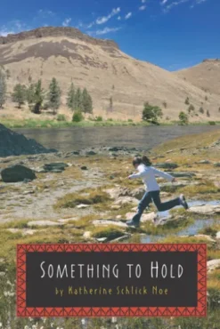 Something to Hold
