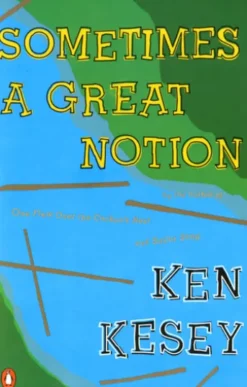 Sometimes a Great Notion