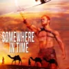 Somewhere In Time