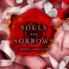 Souls and sorrows