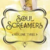 Soul Screamers Volume Three