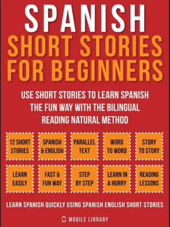 Spanish Short Stories For Beginners (Vol 1)