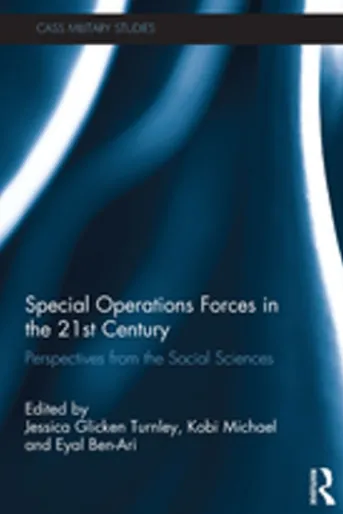 Special Operations Forces in the 21st Century