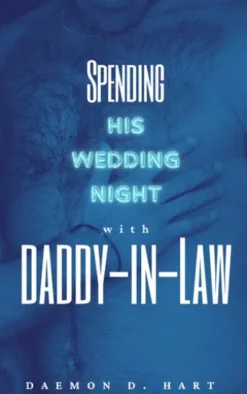 Spending His Wedding Night with Daddy-in-Law