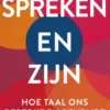 Spreken en Zijn