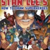 Stan Lee's How to Draw Superheroes