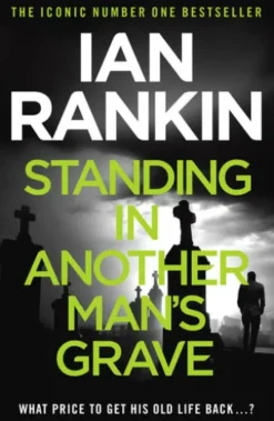 Standing in Another Man's Grave
