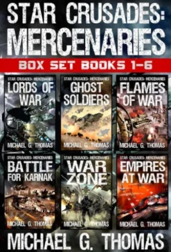 Star Crusades: Mercenaries - Complete Series Box Set (Books 1 - 6)
