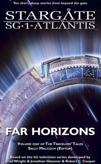 STARGATE SG-1 & STARGATE ATLANTIS Far Horizons