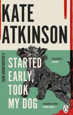Started Early, Took My Dog