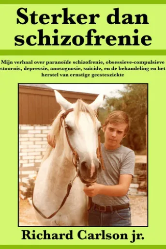 Sterker dan schizofrenie