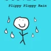Stevie - Plippy Ploppy Rain