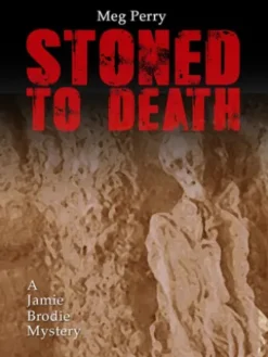 Stoned to Death: A Jamie Brodie Mystery