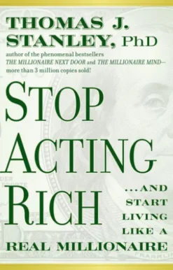 Stop Acting Rich