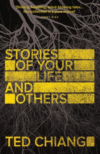 Stories of Your Life and Others