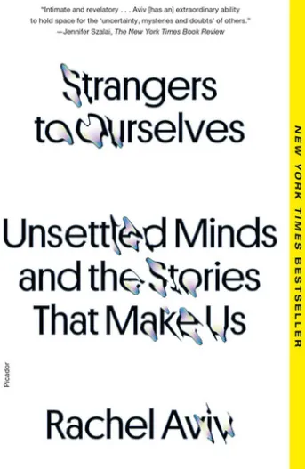 Strangers to Ourselves