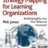 Strategy Mapping for Learning Organizations