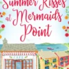Summer Kisses at Mermaids Point