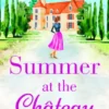 Summer at the Château